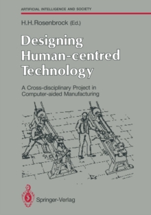 Designing Human-centred Technology : A Cross-disciplinary Project in Computer-aided Manufacturing