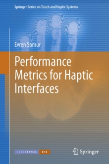 Performance Metrics for Haptic Interfaces