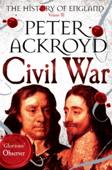 Civil War : The History of England Volume III