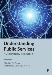 Understanding Public Services : A Contemporary Introduction