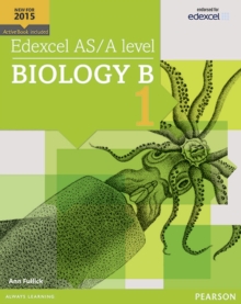 Edexcel AS/A level Biology B Student Book 1 + ActiveBook