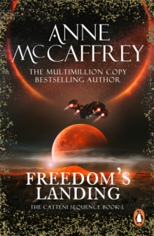 Freedom's Landing : (The Catteni sequence: 1): the dramatic first instalment of a mesmerising series from one of the most influential SFF writers of all time