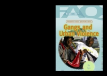 Frequently Asked Questions About Gangs and Urban Violence