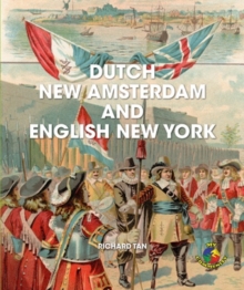 Dutch New Amsterdam and English New York