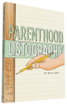 Parenthood Listography : My Kid in Lists