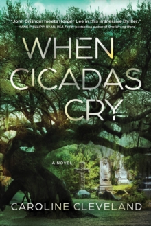 When Cicadas Cry : A Novel