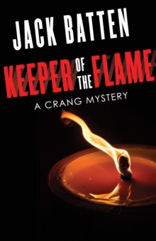 Keeper of the Flame : A Crang Mystery