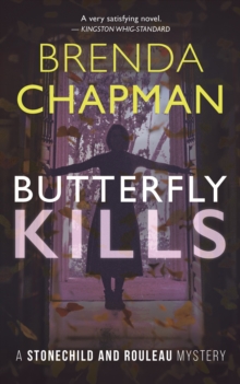 Butterfly Kills : A Stonechild and Rouleau Mystery