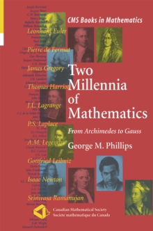 Two Millennia of Mathematics : From Archimedes to Gauss
