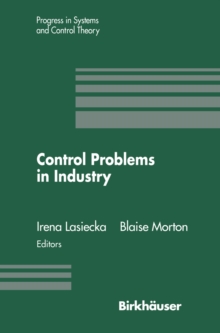 Control Problems in Industry : Proceedings from the SIAM Symposium on Control Problems San Diego, California July 22-23, 1994
