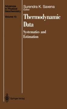 Thermodynamic Data : Systematics and Estimation