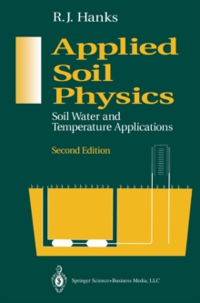 Applied Soil Physics : Soil Water and Temperature Applications