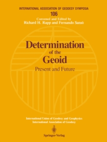 Determination of the Geoid : Present and Future