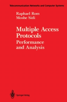 Multiple Access Protocols : Performance and Analysis