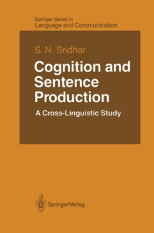 Cognition and Sentence Production : A Cross-Linguistic Study