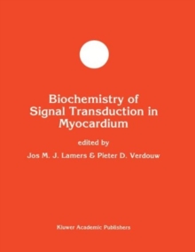 Biochemistry of Signal Transduction in Myocardium