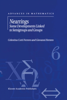 Nearrings : Some Developments Linked to Semigroups and Groups