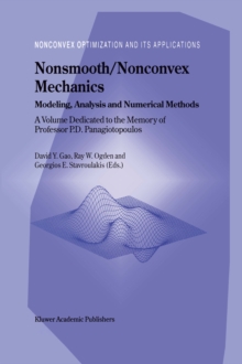 Nonsmooth/Nonconvex Mechanics : Modeling, Analysis and Numerical Methods