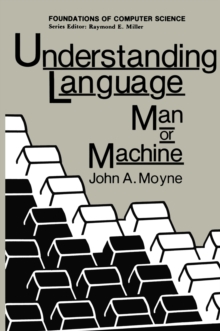 Understanding Language : Man or Machine