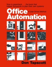 Office Automation : A User-Driven Method