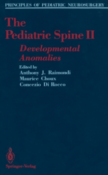 The Pediatric Spine II : Developmental Anomalies