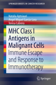 MHC Class I Antigens In Malignant Cells : Immune Escape And Response To Immunotherapy