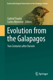 Evolution from the Galapagos : Two Centuries after Darwin