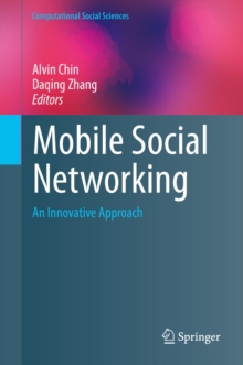 Mobile Social Networking : An Innovative Approach