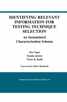 Identifying Relevant Information for Testing Technique Selection : An Instantiated Characterization Schema