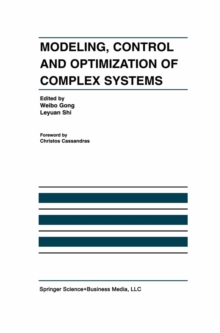 Modeling, Control and Optimization of Complex Systems : In Honor of Professor Yu-Chi Ho