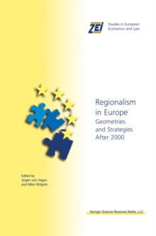 Regionalism in Europe : Geometries and Strategies After 2000