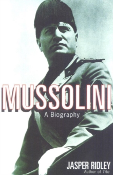 Mussolini : A Biography