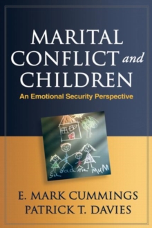 Marital Conflict and Children : An Emotional Security Perspective