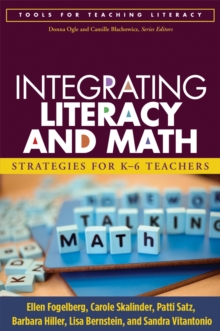 Integrating Literacy and Math : Strategies for K-6 Teachers