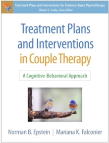 Treatment Plans and Interventions in Couple Therapy : A Cognitive-Behavioral Approach