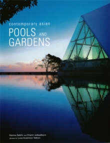 Contemporary Asian Pools and Gardens