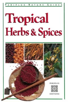 Tropical Herbs & Spices