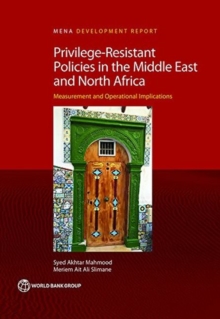 Privilege-Resistant Policies in the Middle East and North Africa : Measurement and Operational Implications