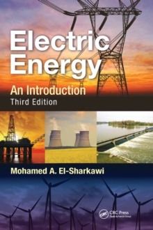 Electric Energy : An Introduction, Third Edition