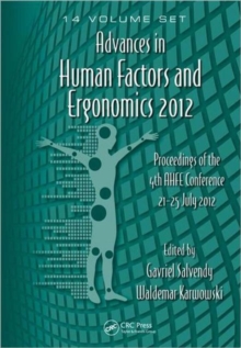Advances in Human Factors and Ergonomics 2012- 14 Volume Set : Proceedings of the 4th AHFE Conference 21-25 July 2012