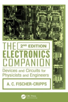 The Electronics Companion : Devices and Circuits for Physicists and Engineers, 2nd Edition