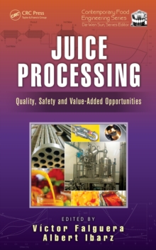 Juice Processing : Quality, Safety and Value-Added Opportunities