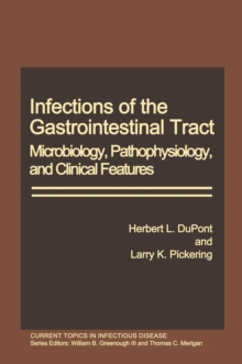 Infections of the Gastrointestinal Tract : Microbiology, Pathophysiology, and Clinical Features