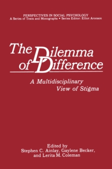 The Dilemma of Difference : A Multidisciplinary View of Stigma