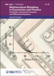 Mathematical Modeling in Economics and Finance : Probability, Stochastic Processes, and Differential Equations