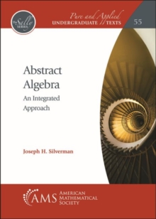 Abstract Algebra : An Integrated Approach