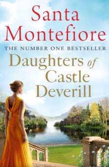 Daughters of Castle Deverill : Family secrets and enduring love - from the Number One bestselling author (The Deverill Chronicles 2)