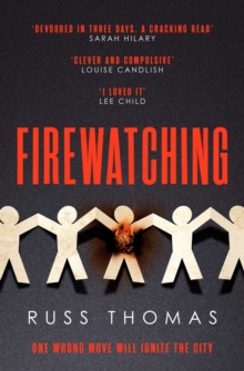 Firewatching : The Number One Bestseller