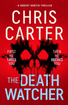 The Death Watcher : The chillingly compulsive new Robert Hunter thriller