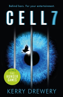 Cell 7 : The reality TV show to die for. Literally